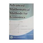 Advanced Mathematical Methods for economics by M.S Mukras