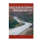 College Algebra with Trigonometry 9th Edition by Barnett