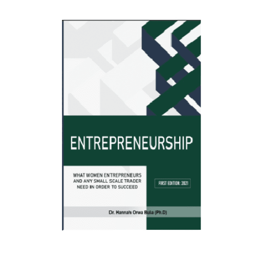 ENTREPRENEURSHIP by Dr. Hannah Orwa Bula