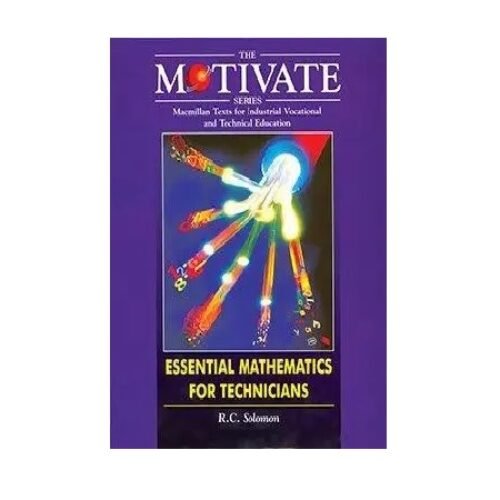 Motivate Essential Mathematics for Technicians by Solomon