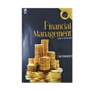 Financial Managment 10th Edition by IM Pandey