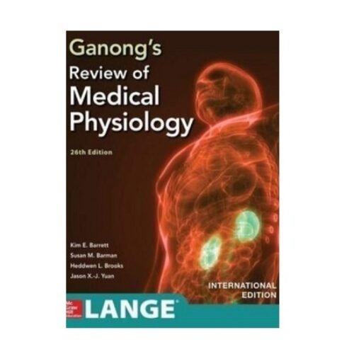 Ganong’s Review of Medical Physiology 26th Edition by Kim. E. Barret