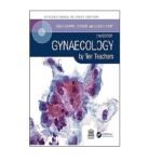 Gynaecology by Ten Teachers International Edition 21st Edition