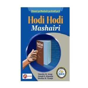 Hodi Hodi Mashairi Grade 9 by Timothy Arege