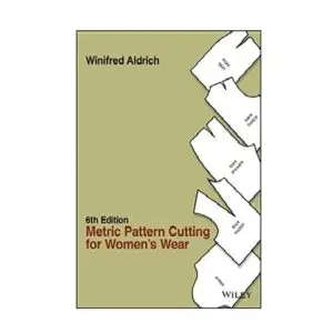 Metric Pattern Cutting for Women's Wear by Winifred Aldrich