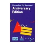 Pitman New Era Shorthand Anniversary Edition by Audrey O'Dea, Joan Sykes, Julie Wats