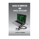 Basics in Computers and General Applications by Salim Omambia
