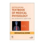 Guyton and Hall Textbook of Medical Physiology International Edition by John E. Hall