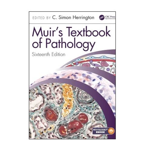 Muir’s Textbook of Pathology 16th Edition Edited by C. Simion Herrington