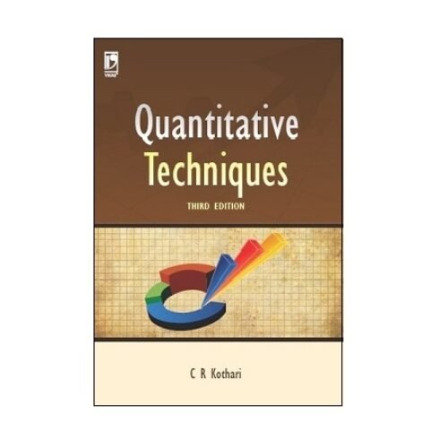 Quantitative Techniques 3rd Edition by C R Kothari