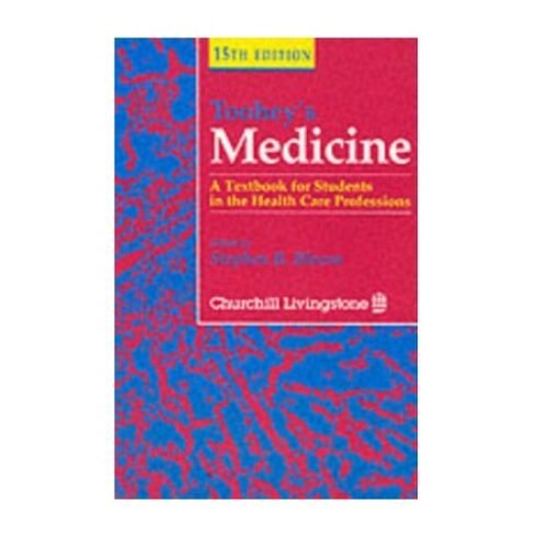 Toohey’s Medicine: A Textbook for Students in the Health Care Professions