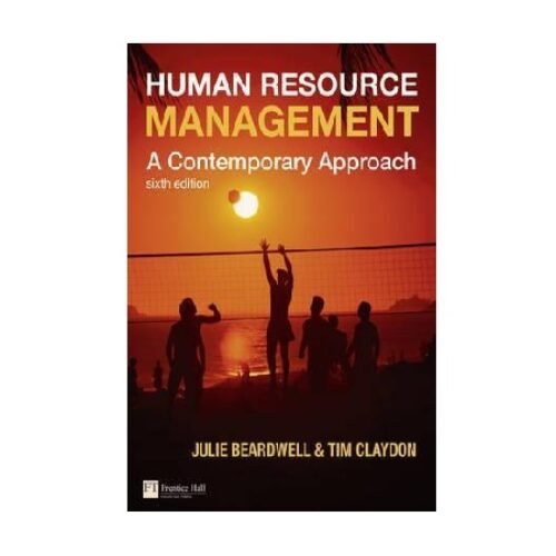 Human Resource management  A Contemporary Approach by Beardwell Julie