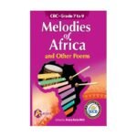 Melodies of Africa and Other Poems edited by Anna Kula Miti