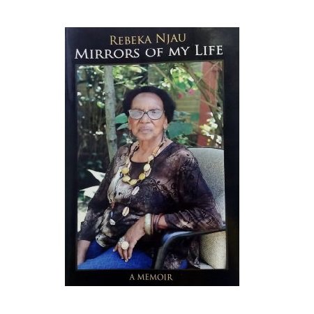 Mirrors of My Life by Rebeka Njau