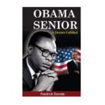 Obama Senior by Fredrick Donde