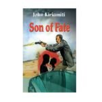Son of Fate by John Kiriamiti