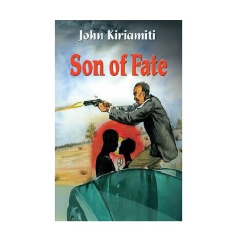 Son of Fate by John Kiriamiti